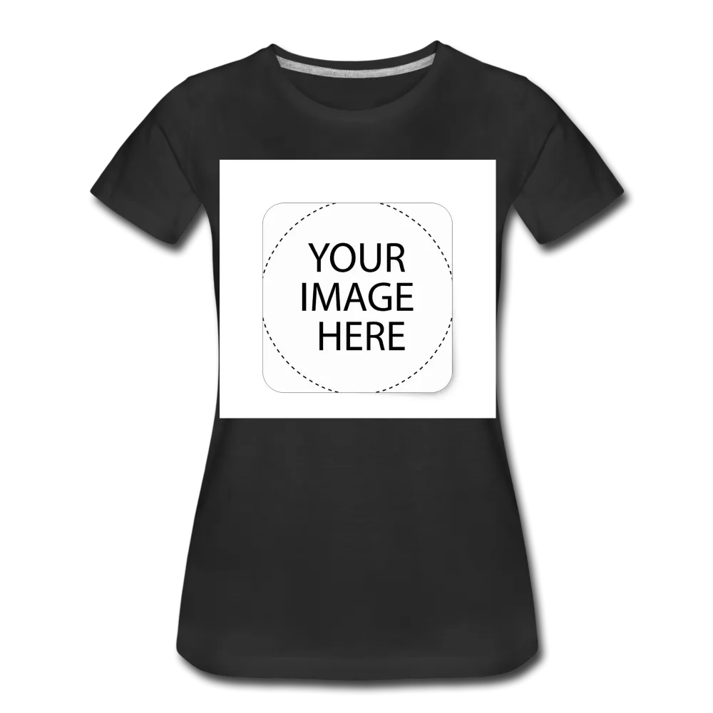 Custom Image Women’s Premium T-Shirt