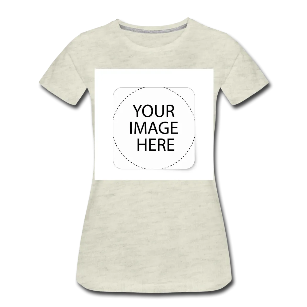 Custom Image Women’s Premium T-Shirt
