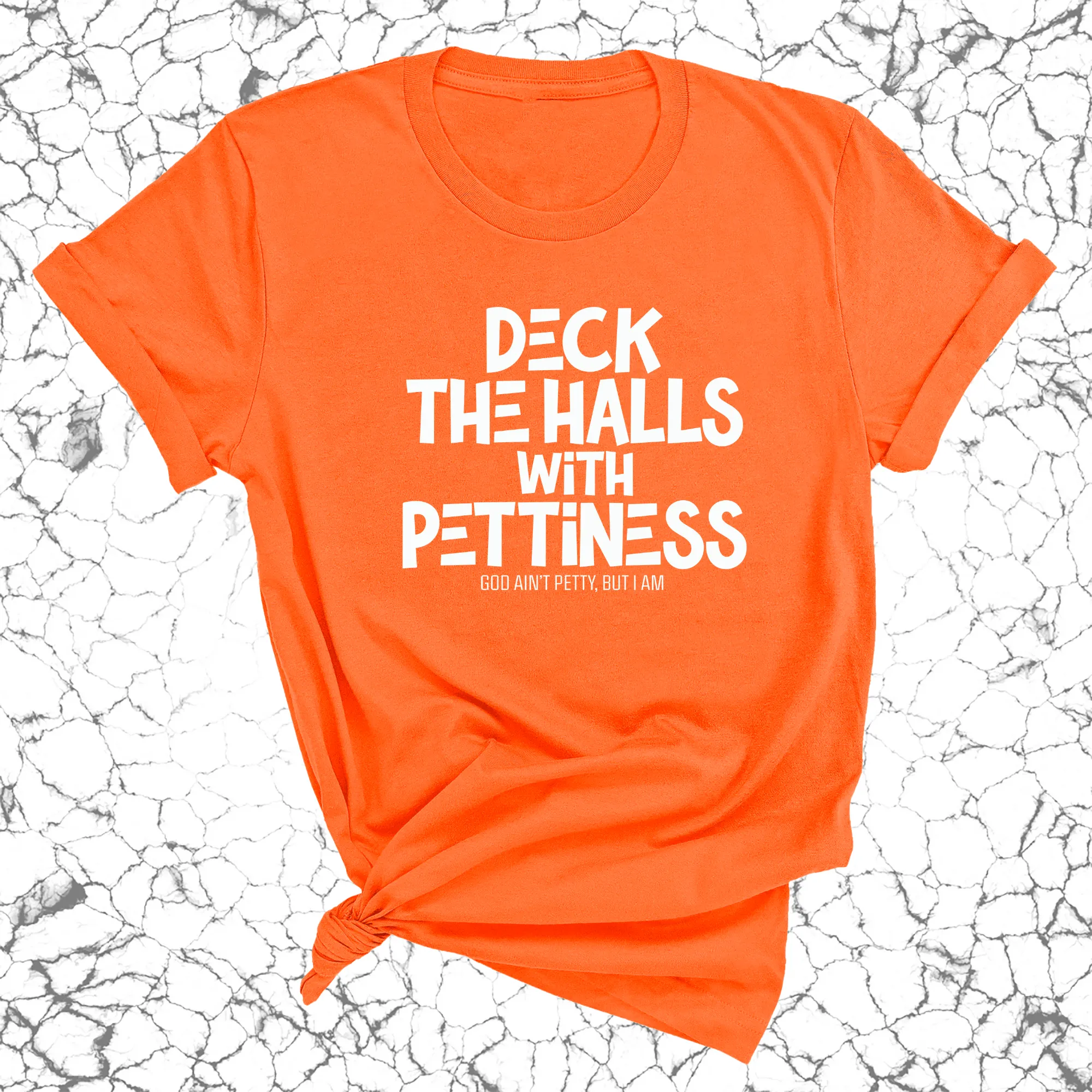 Deck the Halls with Pettiness Unisex Tee