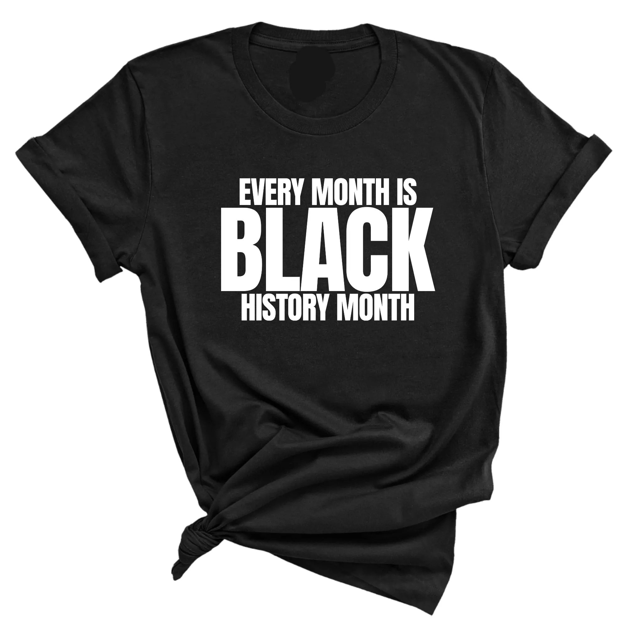 Every Month is Black History Month Unisex Tee