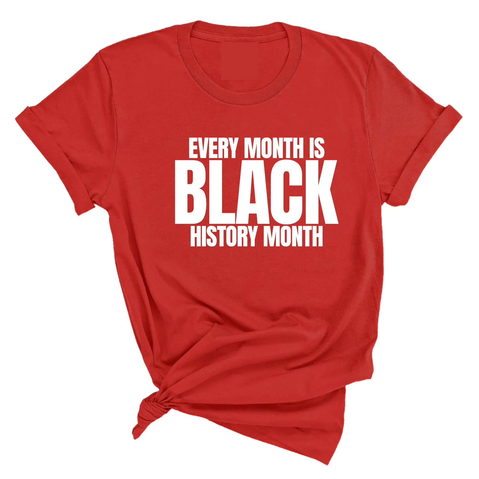 Every Month is Black History Month Unisex Tee