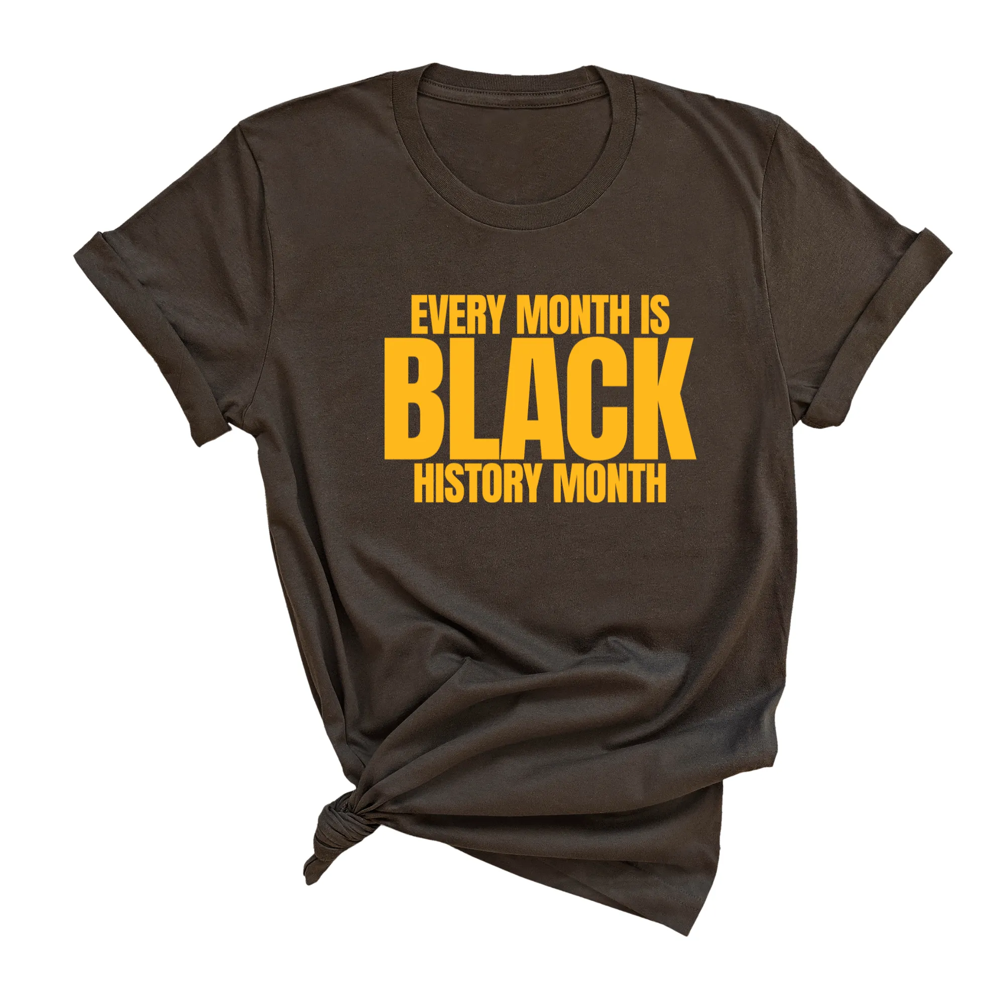 Every Month is Black History Month Unisex Tee