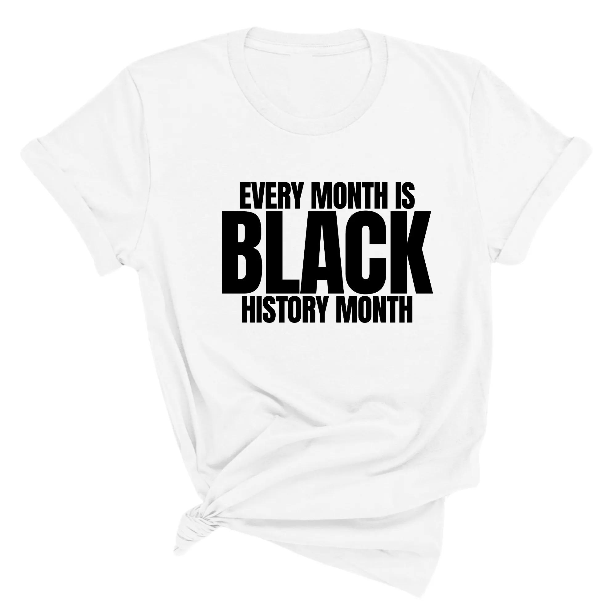 Every Month is Black History Month Unisex Tee