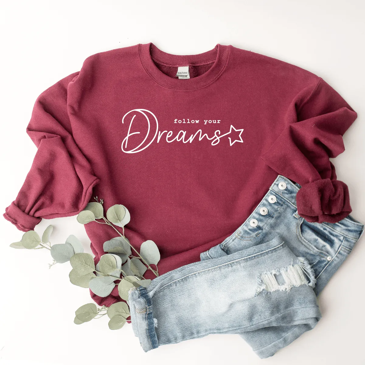 Follow Your Dreams - Sweatshirt