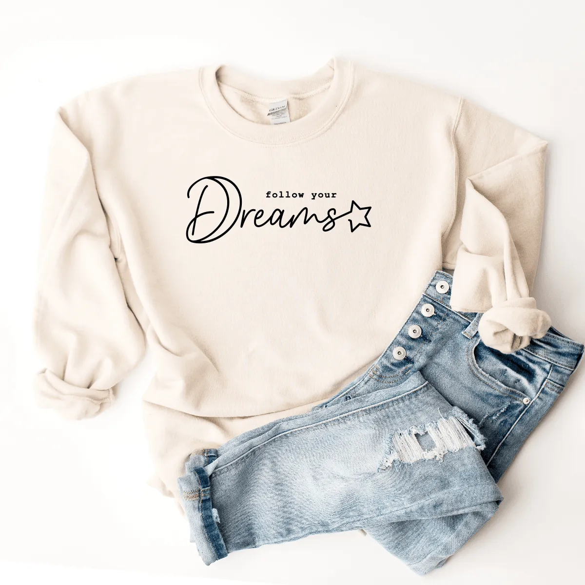 Follow Your Dreams - Sweatshirt
