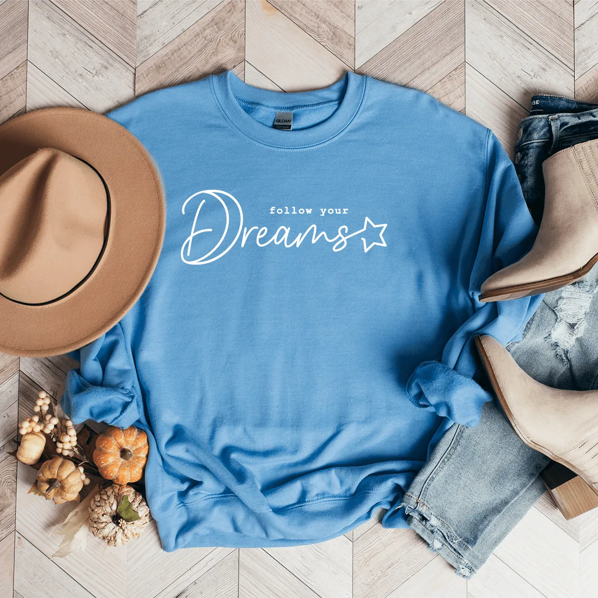 Follow Your Dreams - Sweatshirt