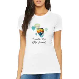 Freedom is a State of Mind Unisex T-Shirt – Inspirational and Empowering