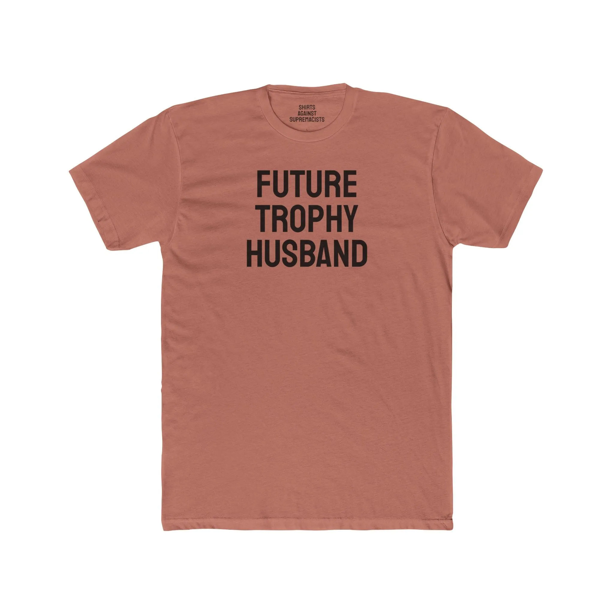 Future Trophy Husband - Unisex Cotton Crew Tee