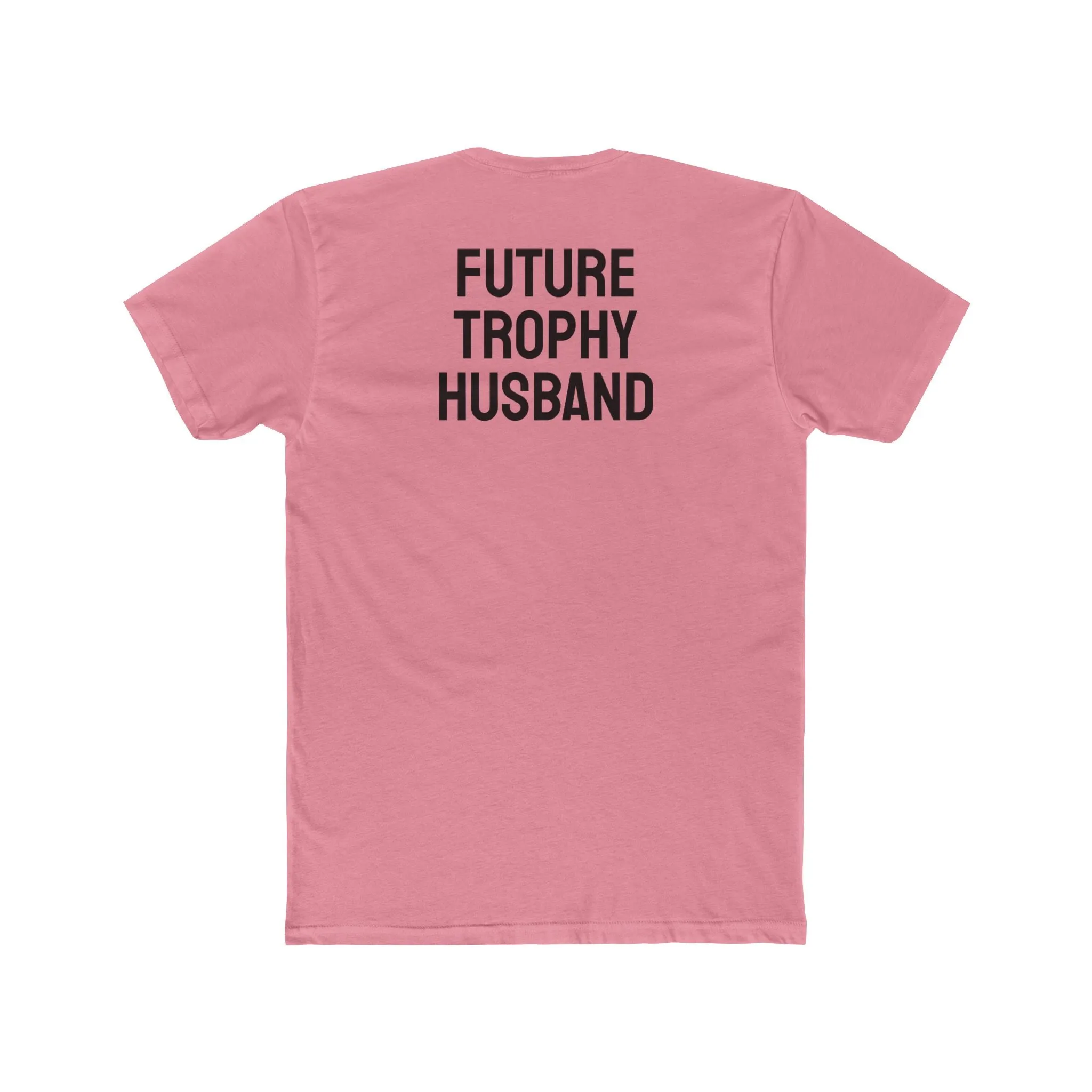 Future Trophy Husband - Unisex Cotton Crew Tee