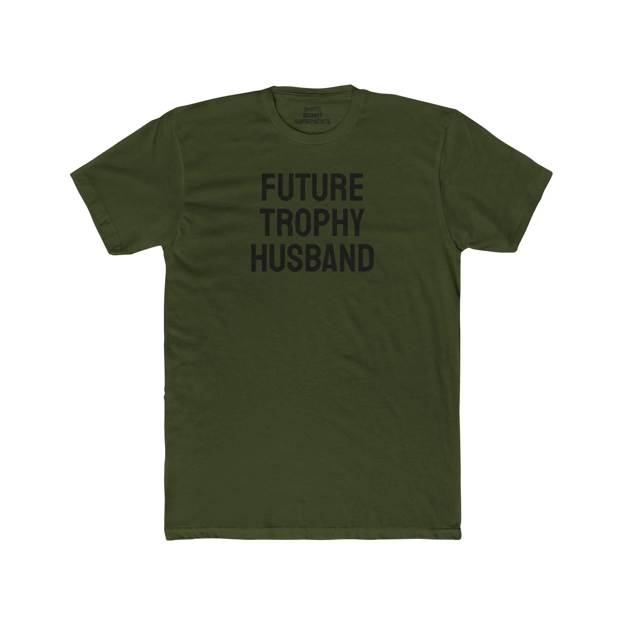 Future Trophy Husband - Unisex Cotton Crew Tee