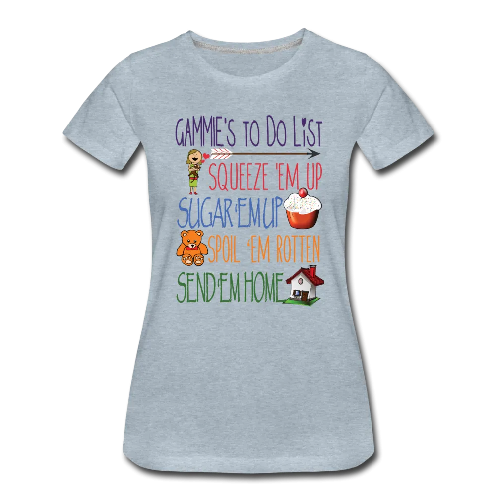 Gammie's Todo List Women’s Premium T-Shirt (Ck1613W)
