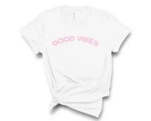 Good Vibes