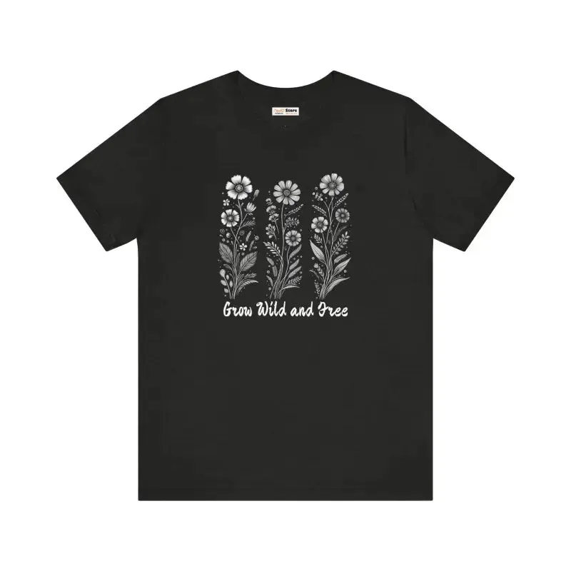 Grow Wild Unisex Short Sleeve Tee Cozy and Bold