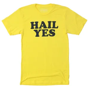 Hail Yes Shirt (Discontinued)