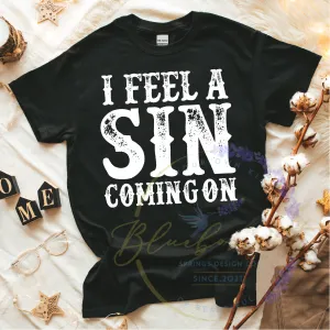 I Feel A Sin Coming On