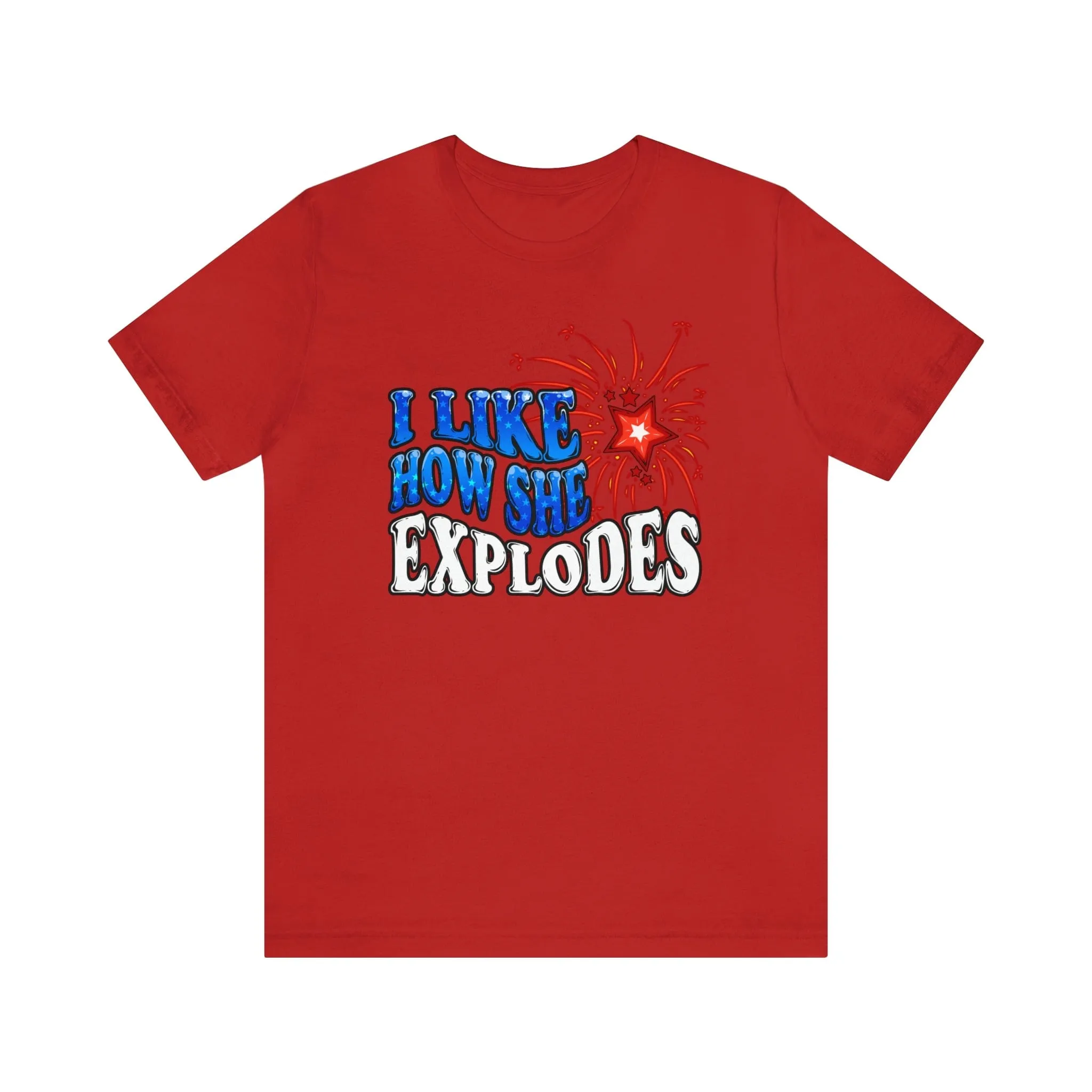 I Like How She Explodes Deluxe Unisex Tee