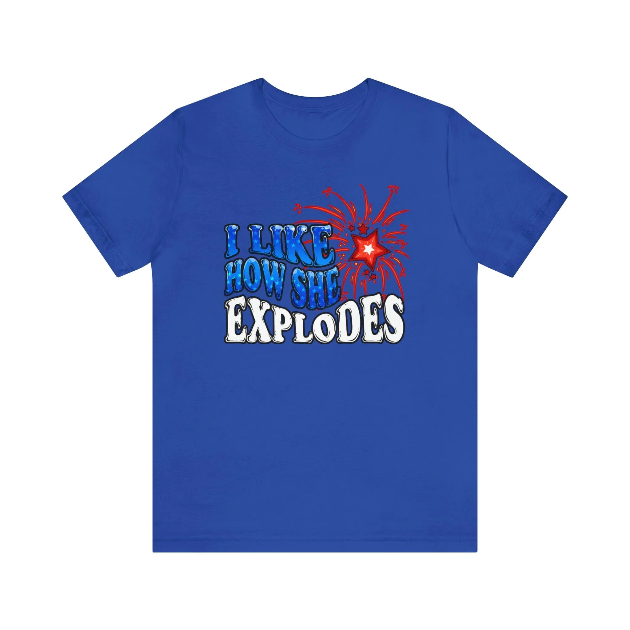 I Like How She Explodes Deluxe Unisex Tee