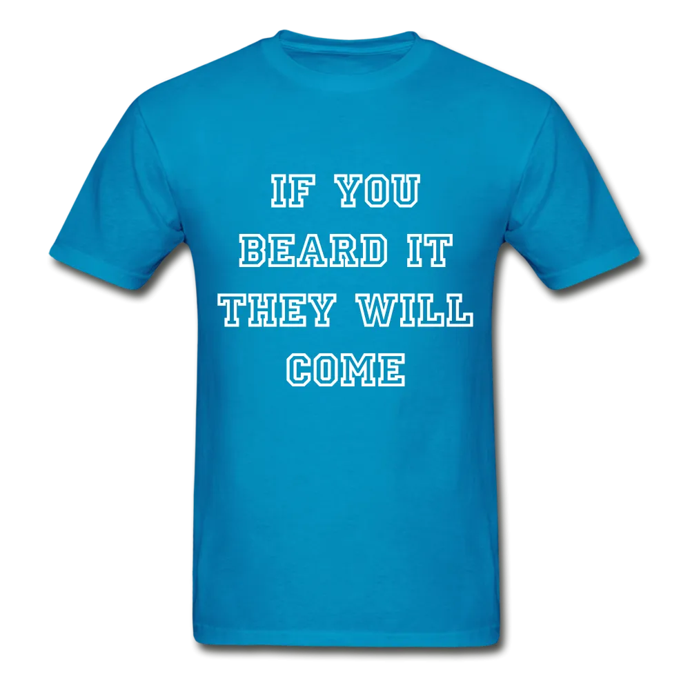 IF YOU BEARD IT