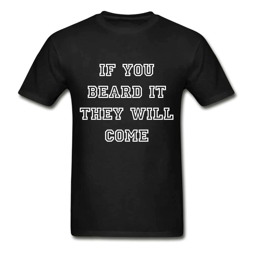 IF YOU BEARD IT
