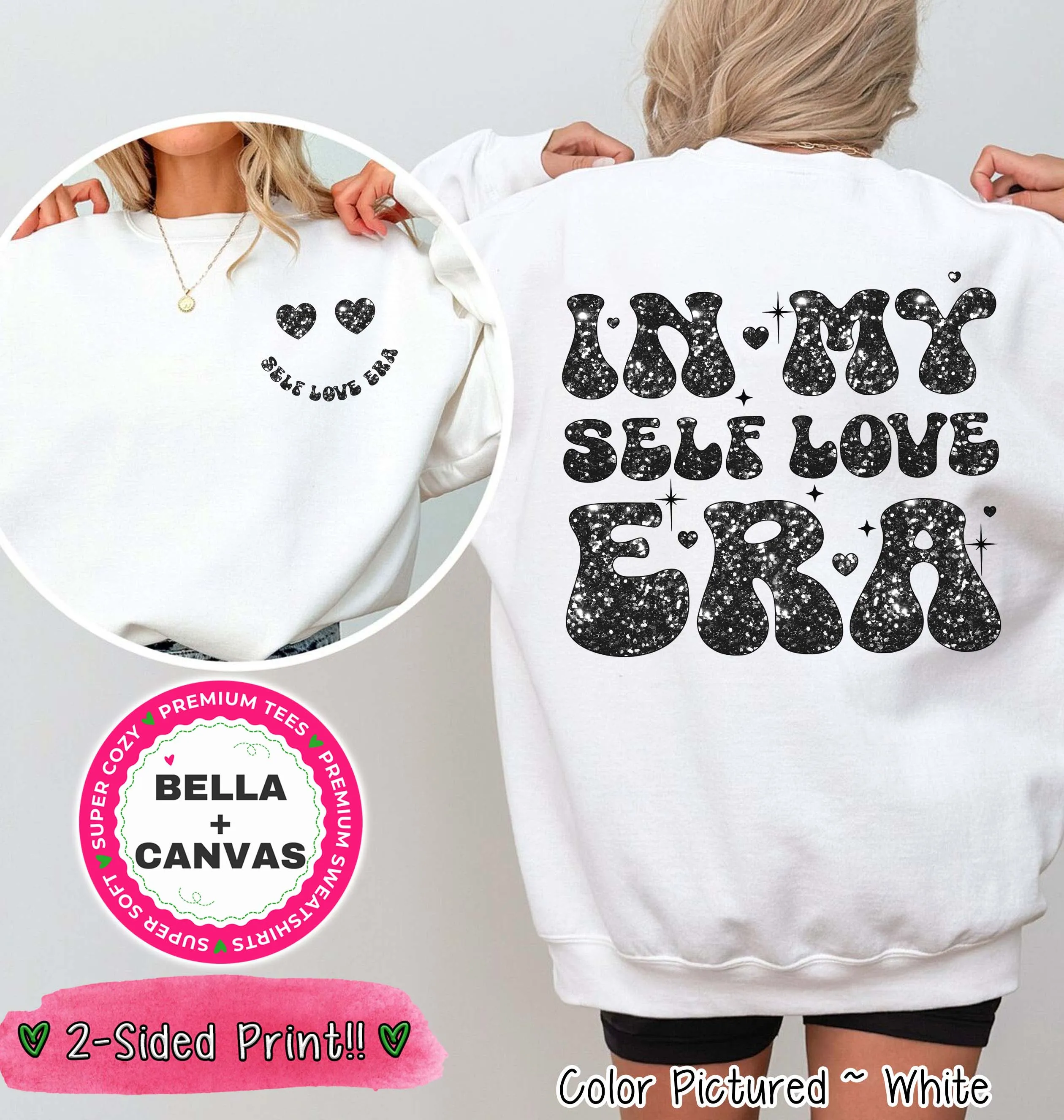 In My Self Love Era Black 2 Sided Valentine Tee or Sweatshirt