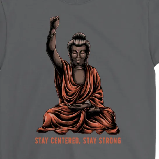 Inspirational Buddha T-shirt, Stay Strong Shirt, Gift Shirt for Buddhist
