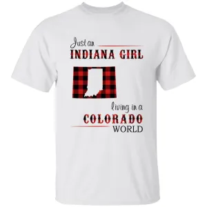 Just An Indiana Girl Living In A Colorado World T-shirt