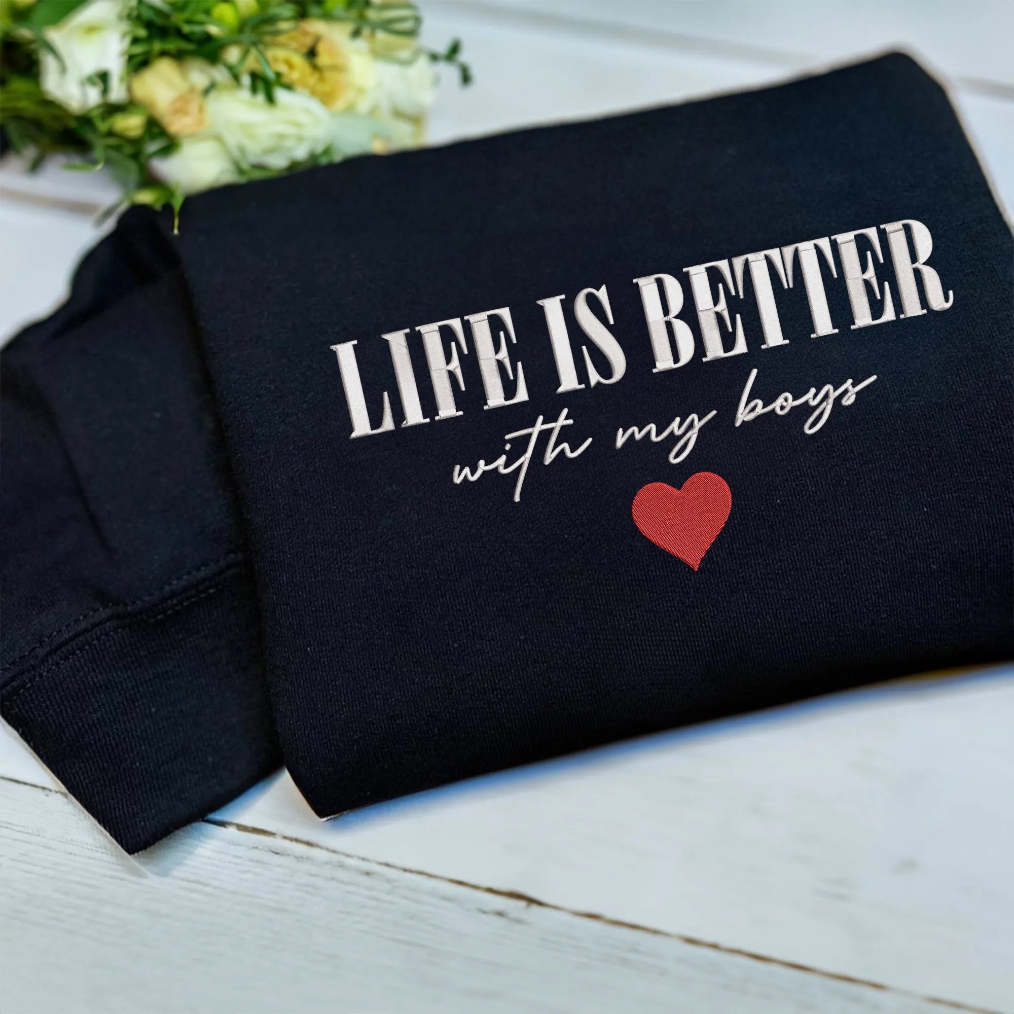 Life is Better With My Boys Sweatshirt Crewneck, Mom of Boys Sweatshirt