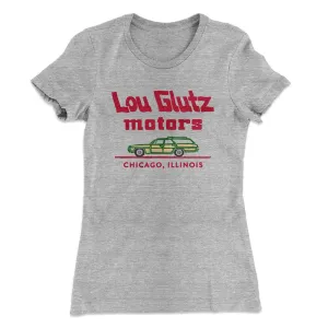 Lou Glutz Motors Women's T-Shirt