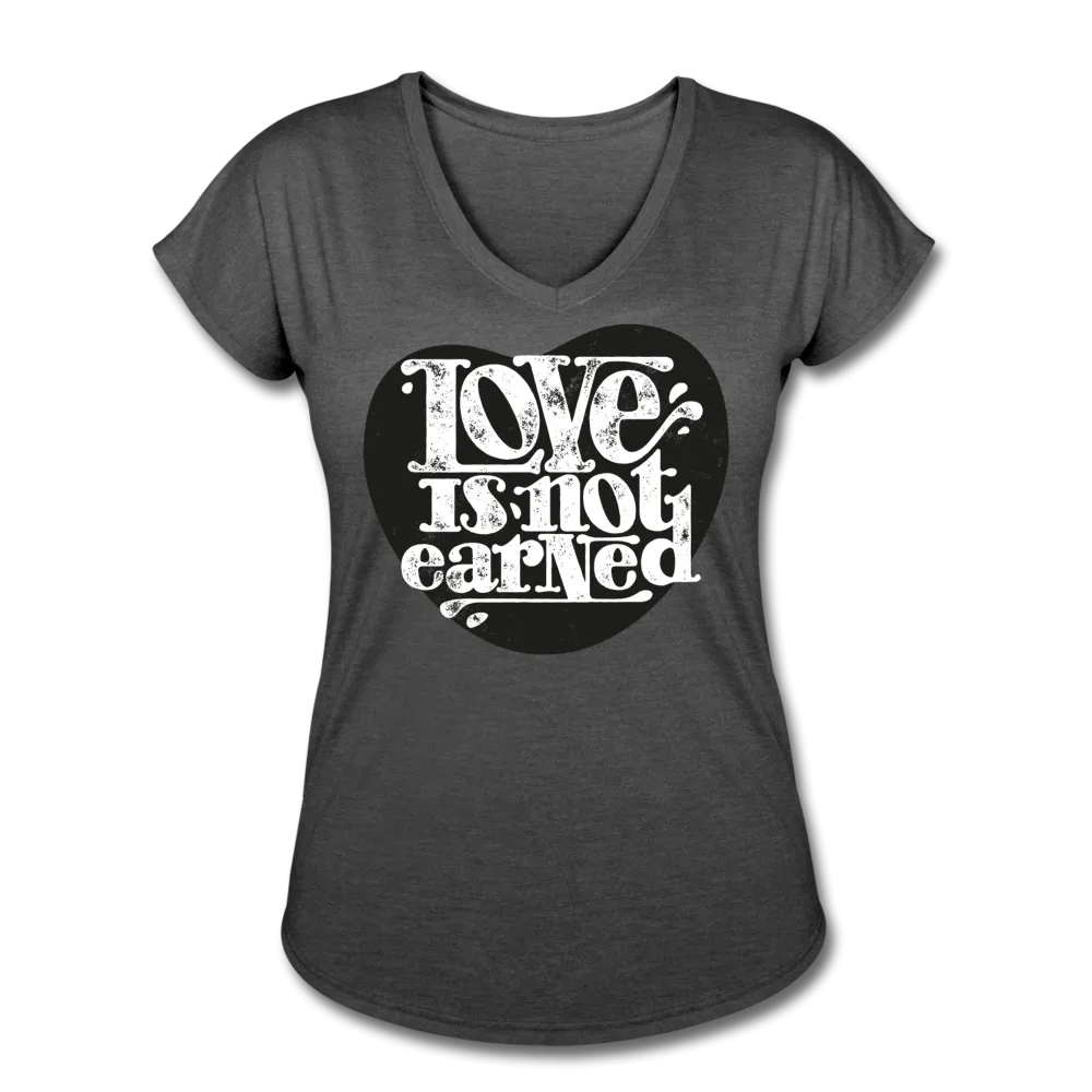 Love is Not Earned | Women's V-Neck T-Shirt | Agape Flashcards