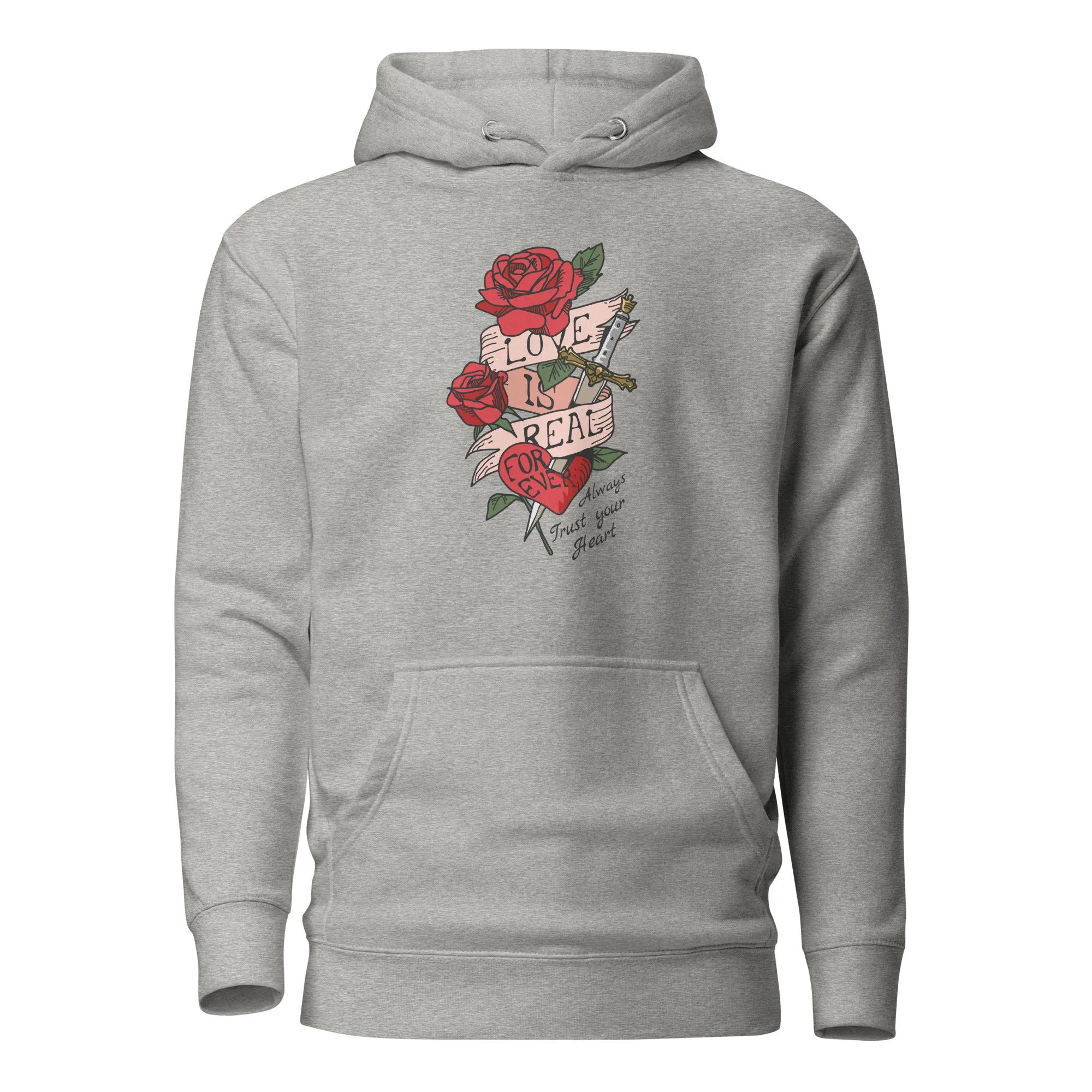 Love Is Real Hoodie