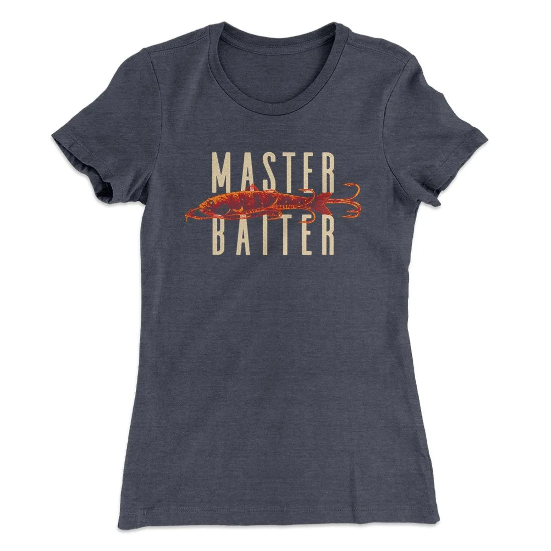 Master Baiter Women's T-Shirt