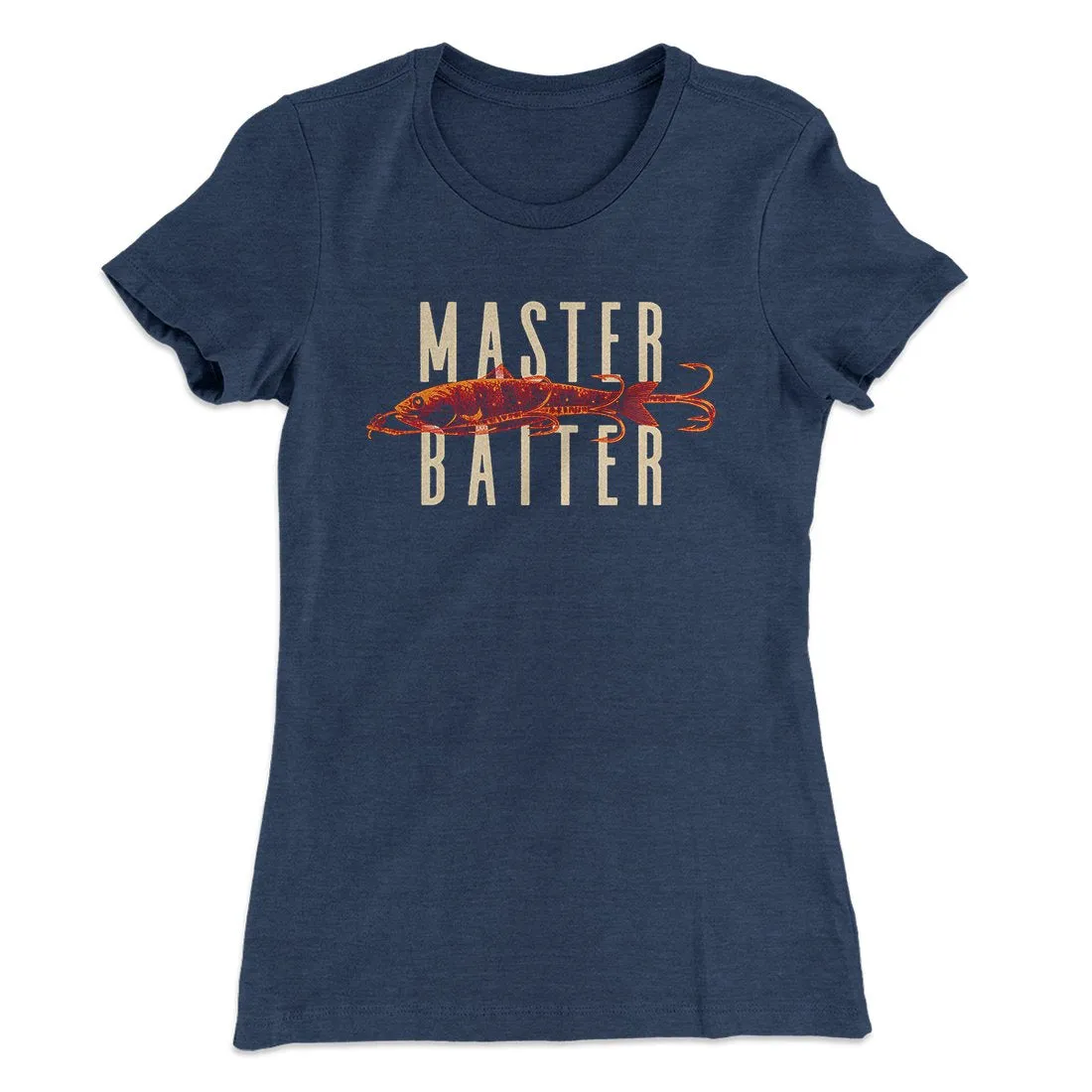 Master Baiter Women's T-Shirt