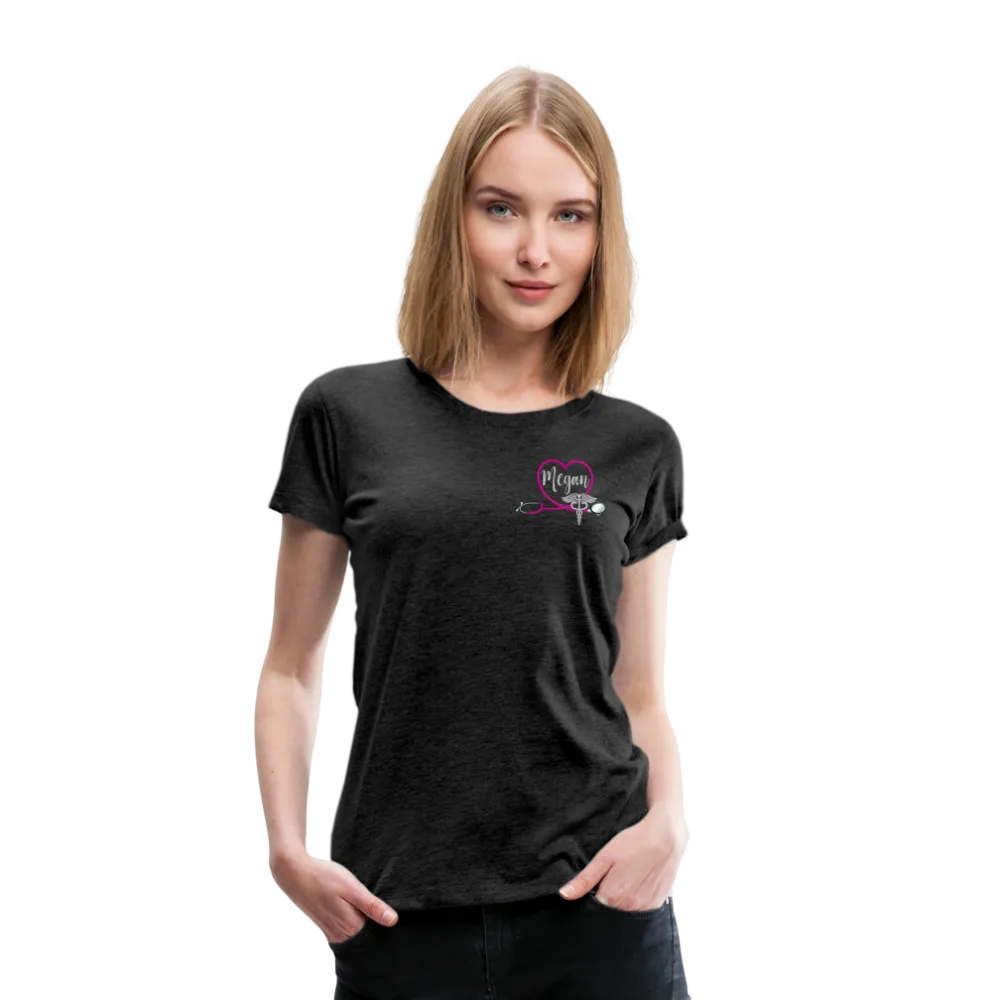 Megan Nurse Practitioner Women’s Premium T-Shirt