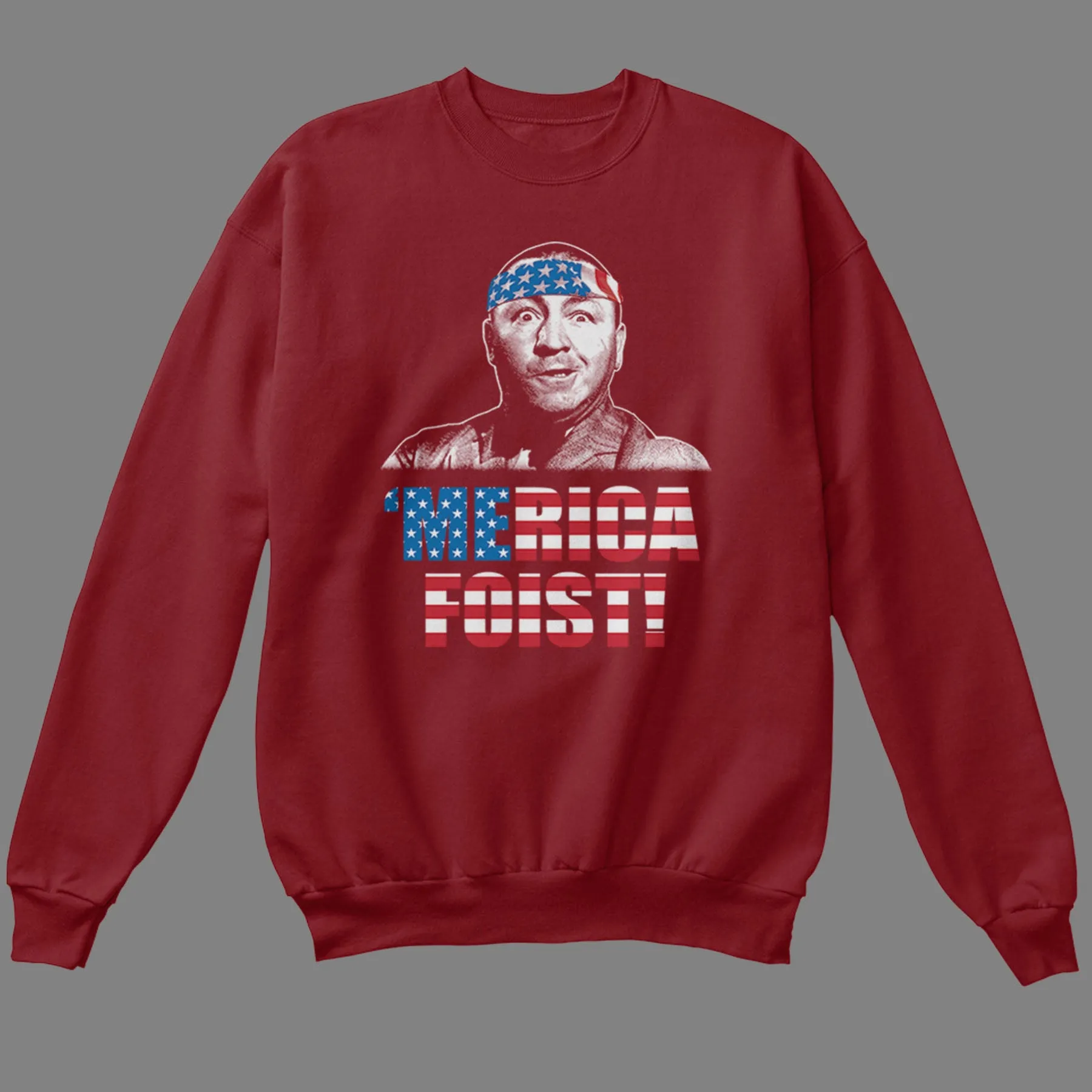 'Merica Foist Sweatshirt