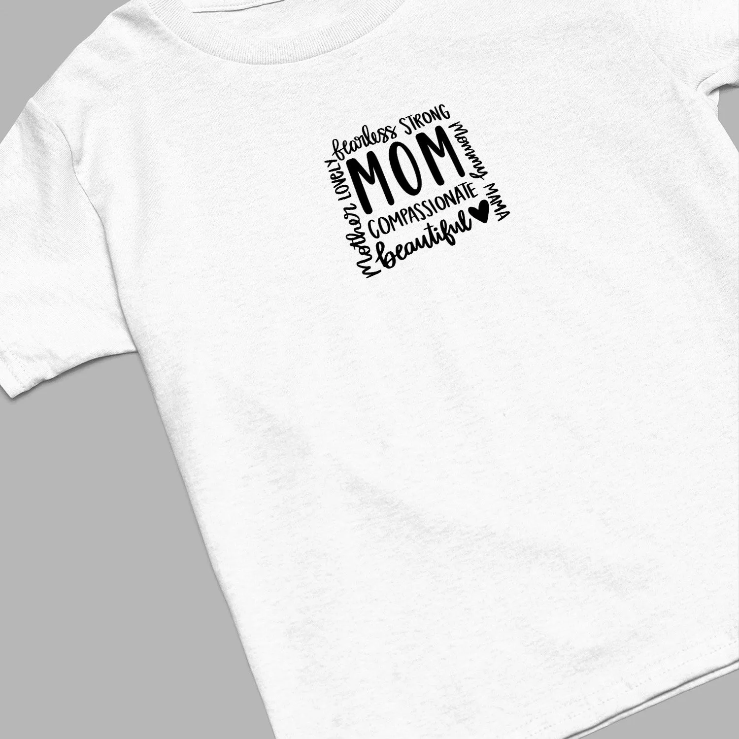 Mom Phrase Collage T-Shirt, Mom Life, Blessed Mama, Loved Mom Tee, Mama Shirt, Mom Shirt, Mother's Day Gift, Happy Mother’s Day