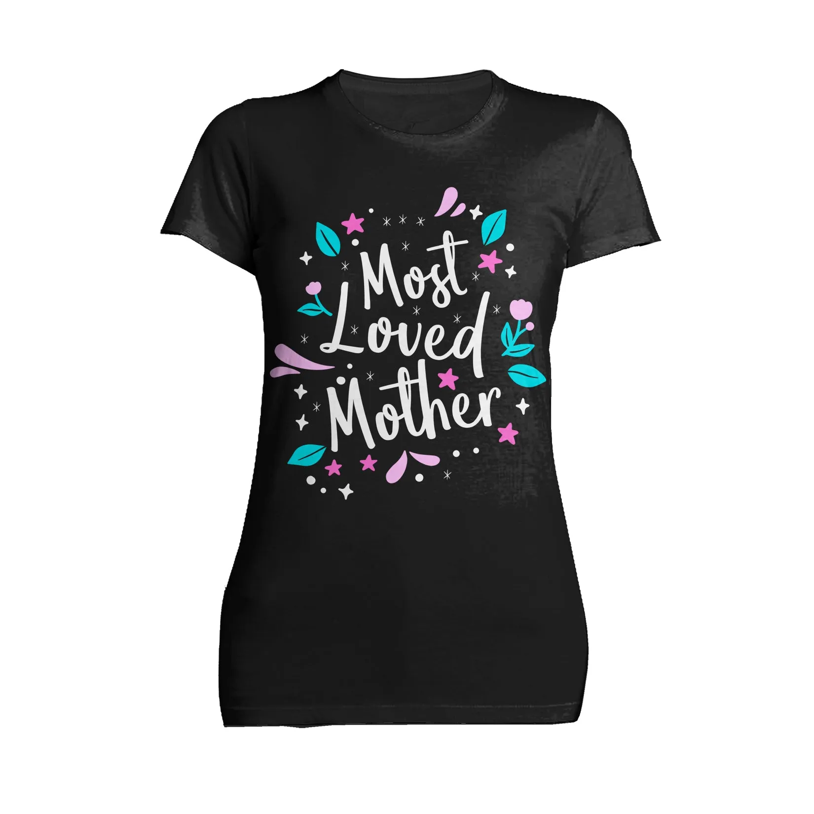 Mother's Day Splash Mom Mum Most Loved Mother Women's T-Shirt