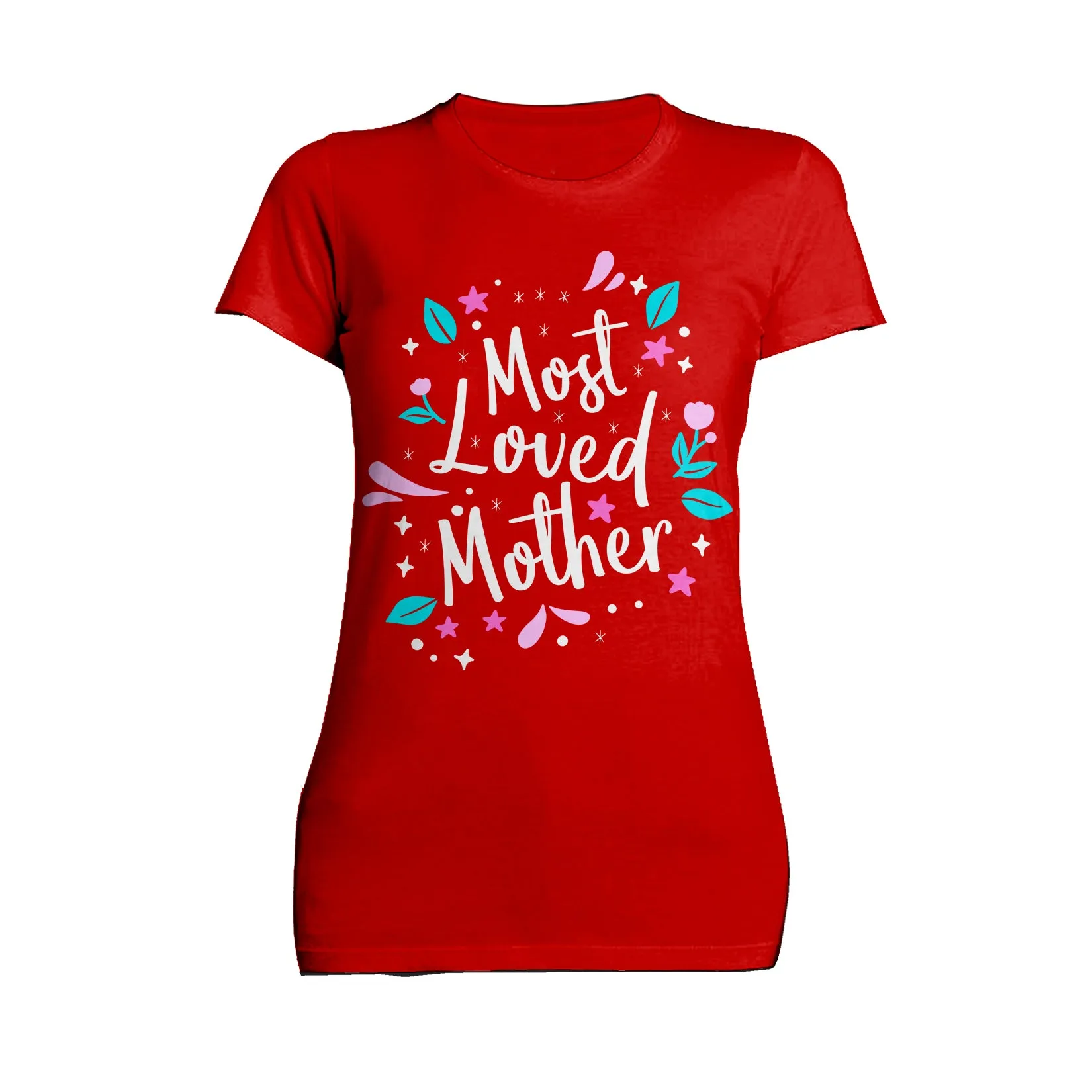 Mother's Day Splash Mom Mum Most Loved Mother Women's T-Shirt