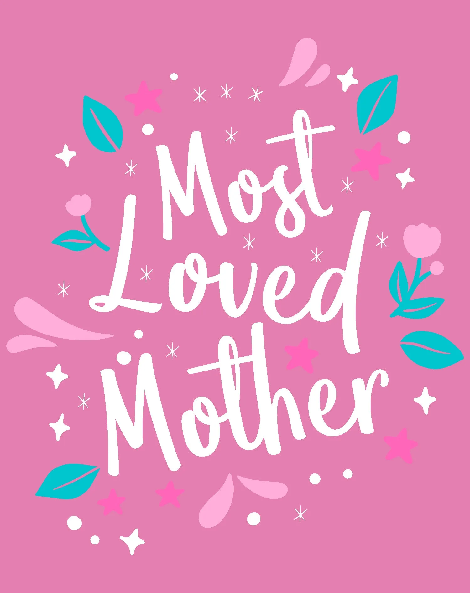 Mother's Day Splash Mom Mum Most Loved Mother Women's T-Shirt