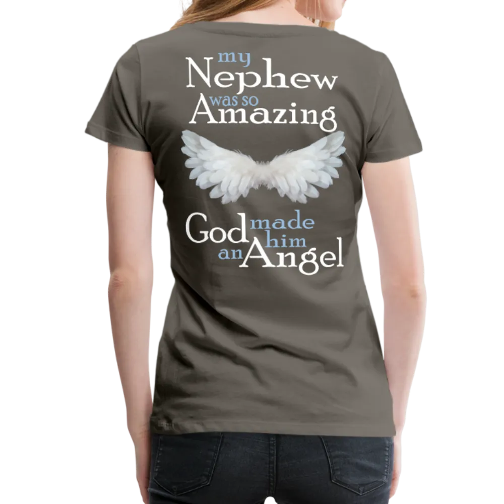 My Nephew was so Amazing God made him an Angel Women’s Premium T-Shirt
