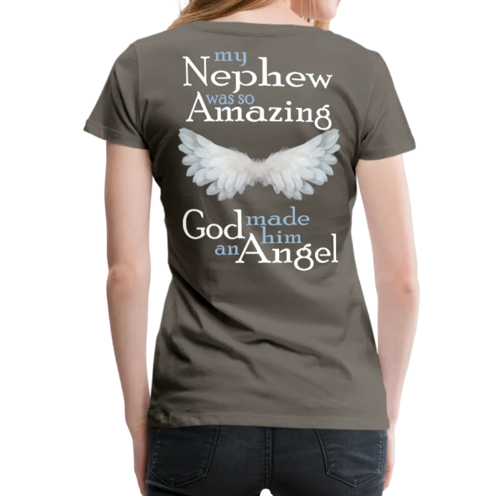 My Nephew was so Amazing God made him an Angel Women’s Premium T-Shirt