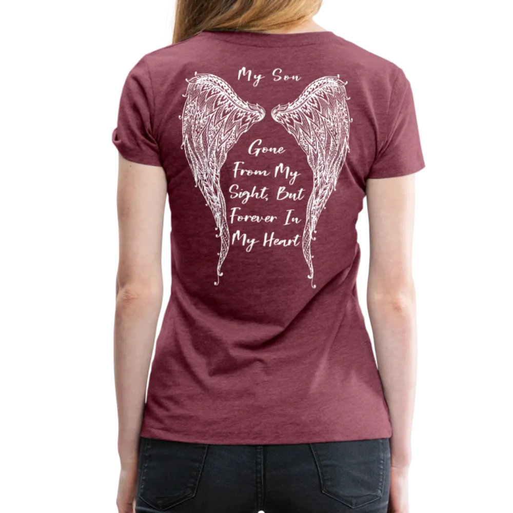 My Son Gone From Sight Women’s Premium T-Shirt (CK1803)