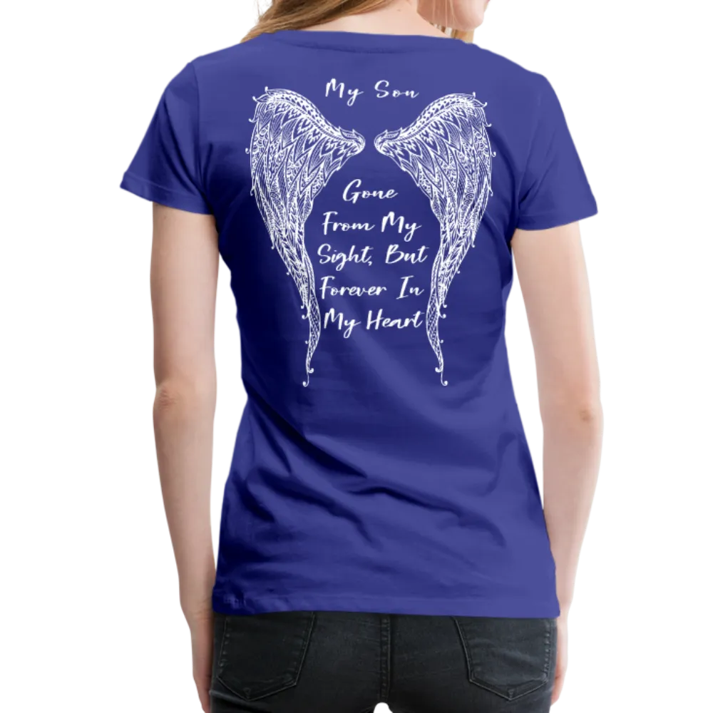 My Son Gone From Sight Women’s Premium T-Shirt (CK1803)