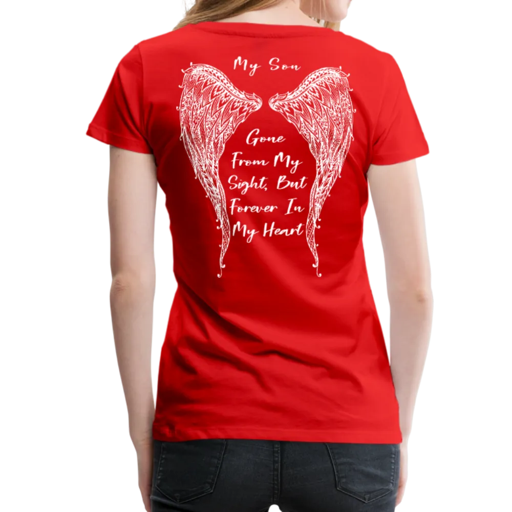 My Son Gone From Sight Women’s Premium T-Shirt (CK1803)