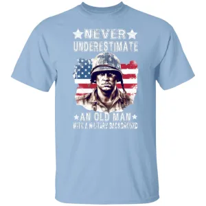 Never Underestimate An Old Man G500 5.3 oz. T-Shirt