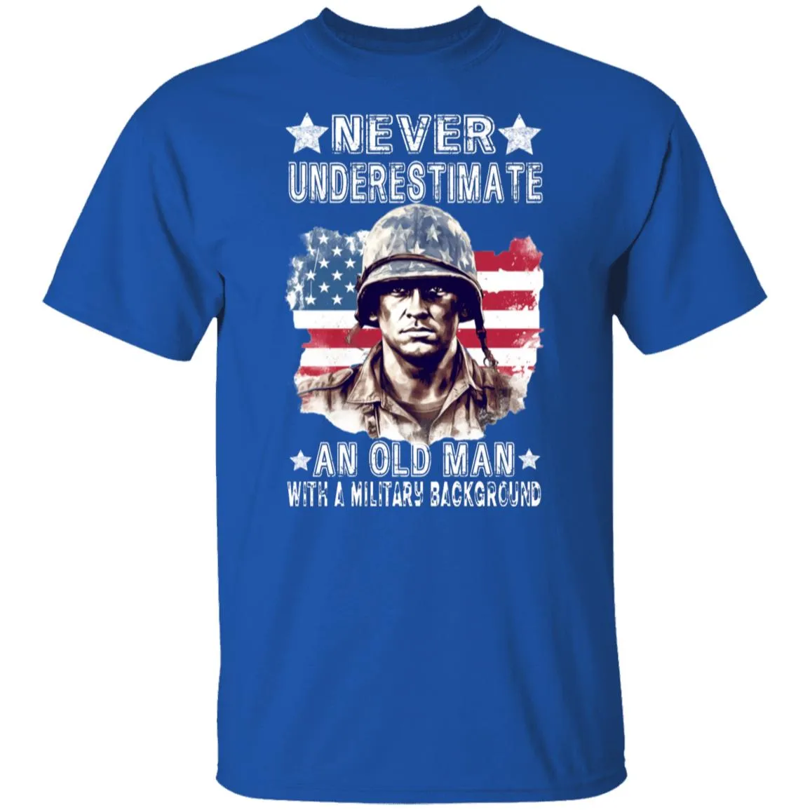 Never Underestimate An Old Man G500 5.3 oz. T-Shirt