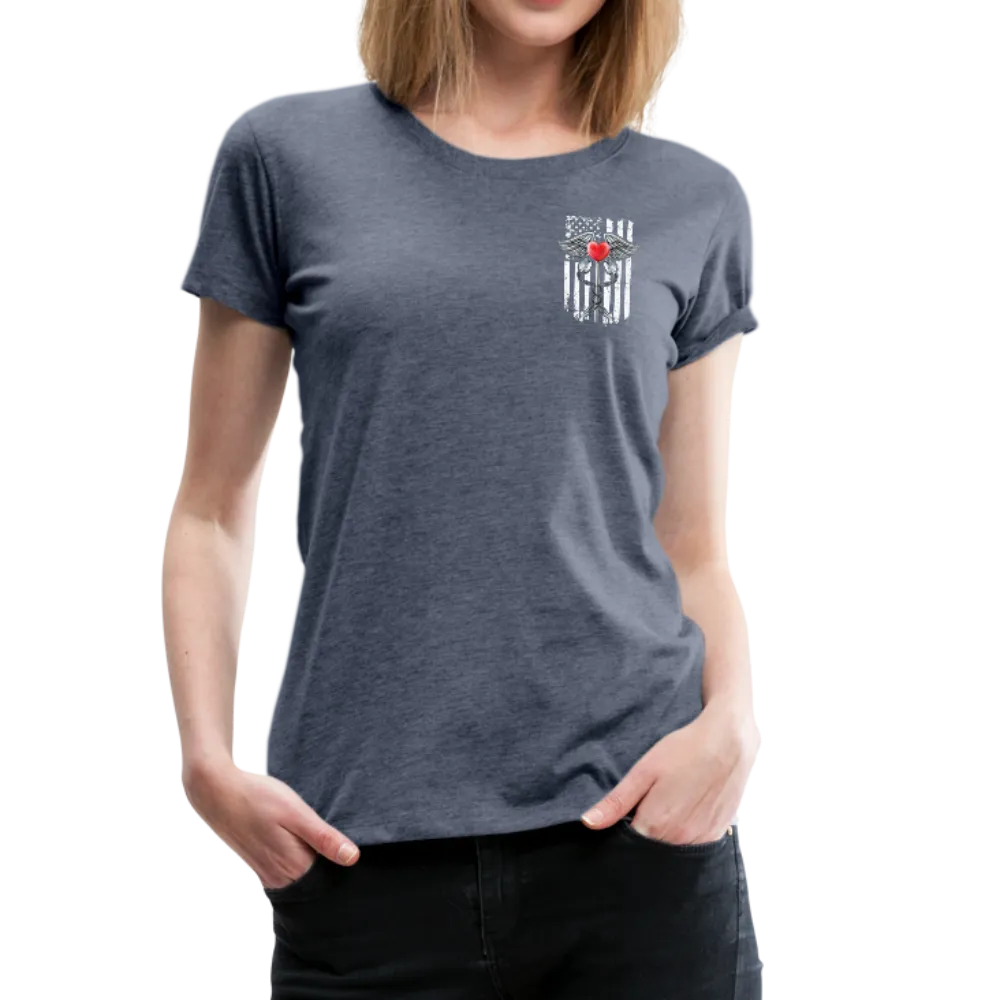 Nurse Flag Caduceus Stethoscope Heart Women’s Premium T-Shirt (CK1821)