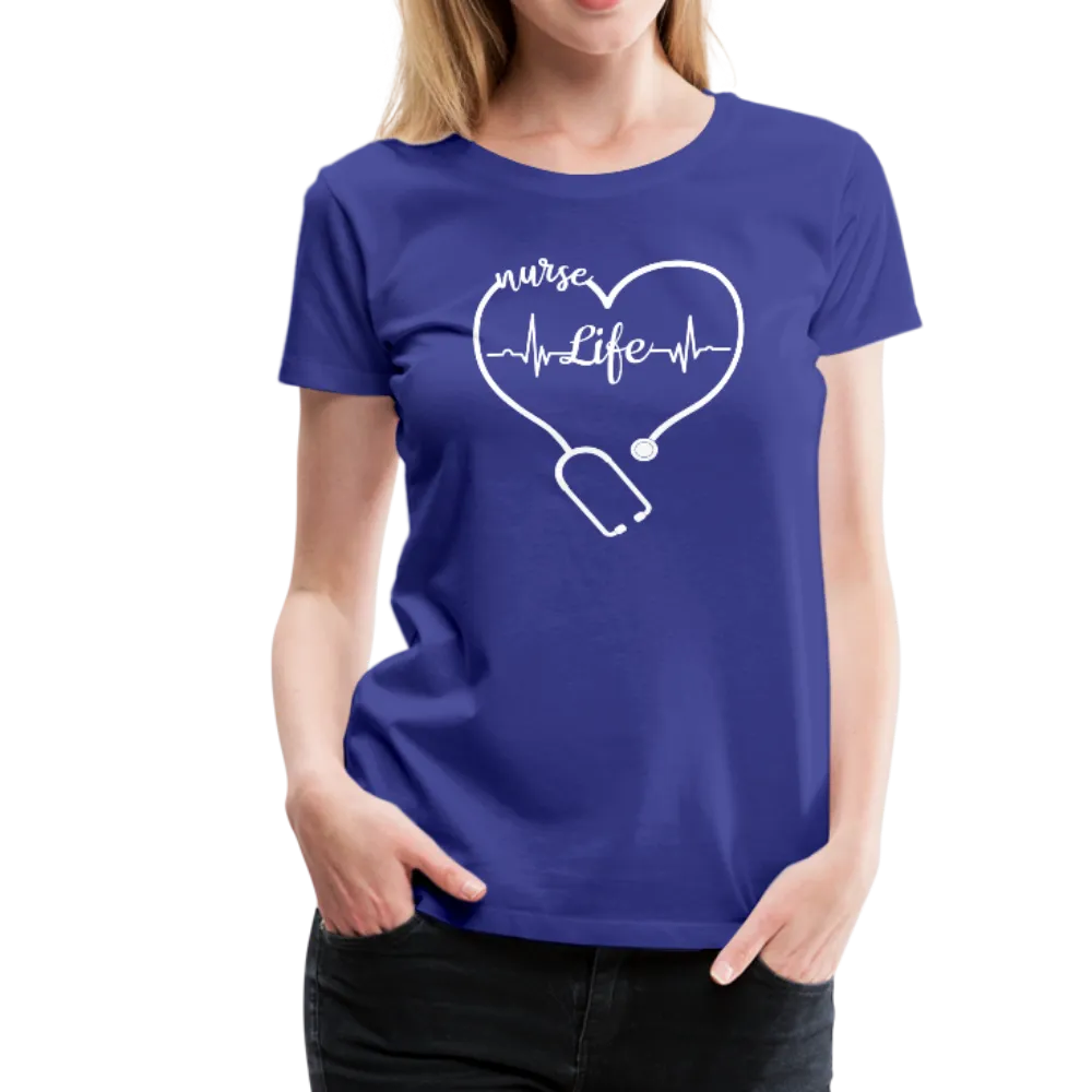 Nurse Life Heart Stethoscope and Heartbeat Women’s Premium T-Shirt (CK1658)