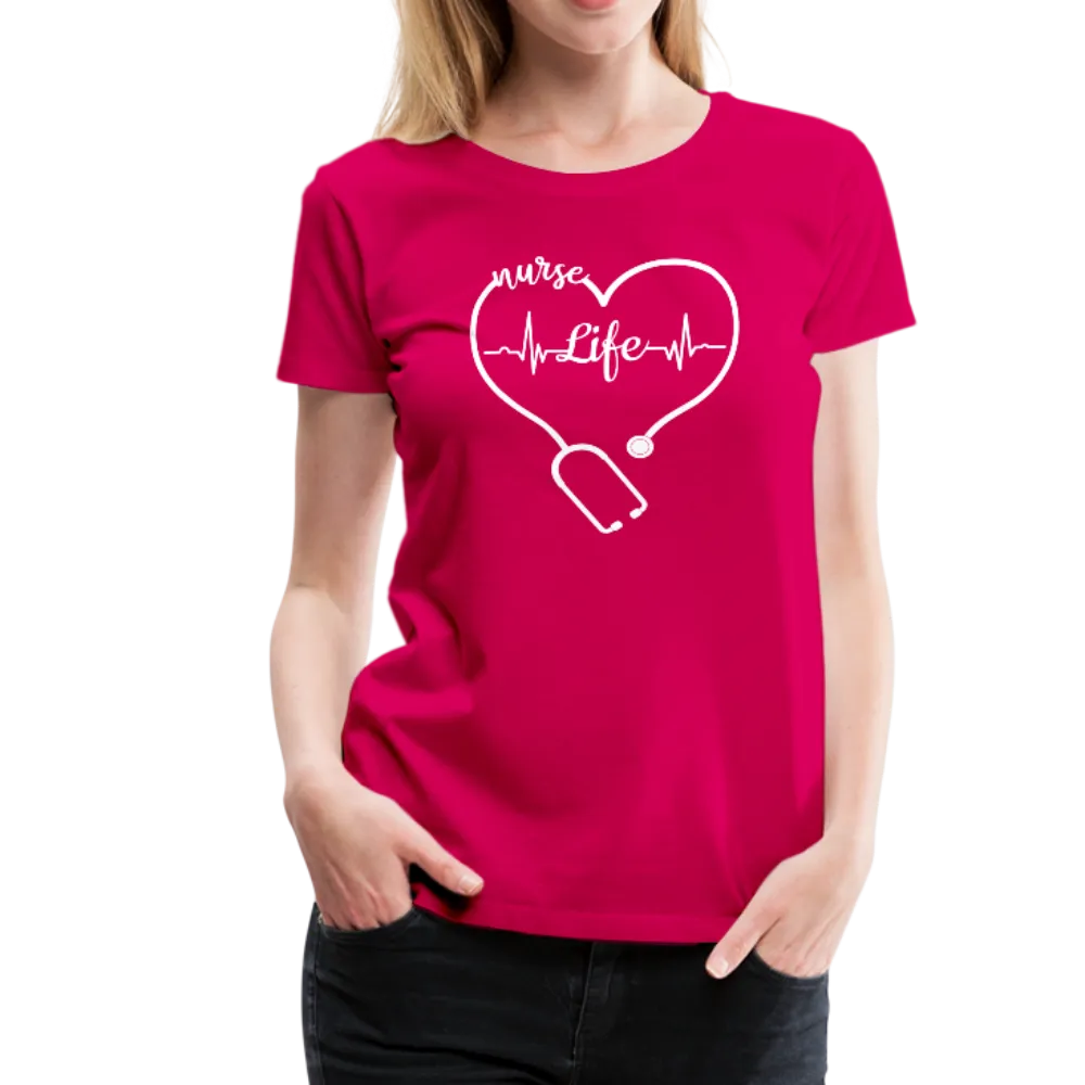 Nurse Life Heart Stethoscope and Heartbeat Women’s Premium T-Shirt (CK1658)