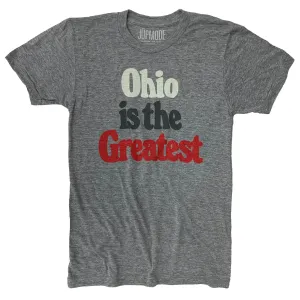 Ohio is the Greatest Shirt (Discontinued)