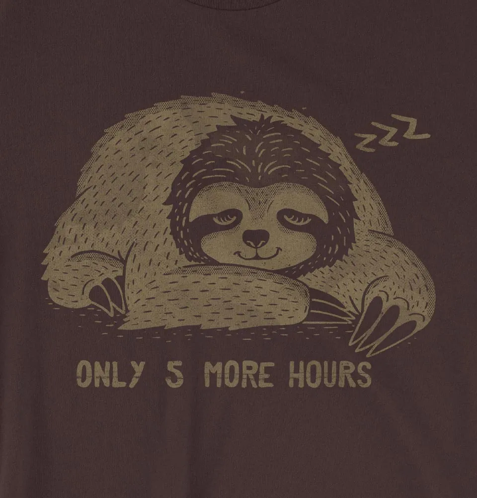 ONLY 5 MORE HOURS Sloth Unisex T-shirt